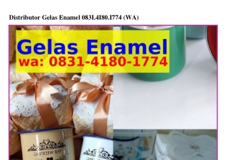 Distributor Gelas Enamel Ö8ЗI_ㄐI8Ö_Iᜪᜪㄐ[WhatsApp]