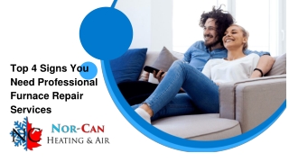 Top 4 Signs You Need Professional Furnace Repair Services | Slides