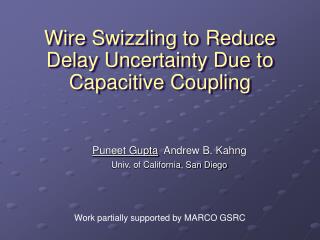 Wire Swizzling to Reduce Delay Uncertainty Due to Capacitive Coupling