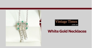The array of white gold necklaces at Vintage Time