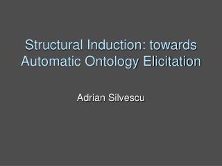 Structural Induction: towards Automatic Ontology Elicitation