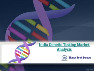 India Genetic Testing Market Analysis