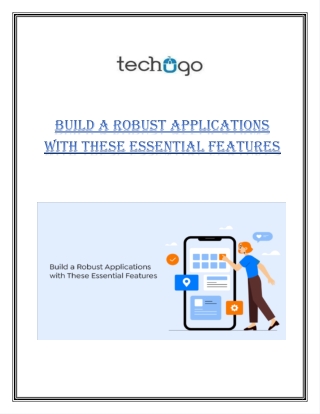 Build a Robust Applications with These Essential Features.