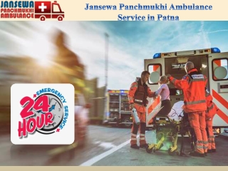 Jansewa Panchmukhi Ambulance from Patna – Low Budget and Trusted