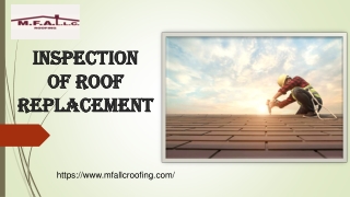 Inspection of Roof Replacement | M.F.A. LLC