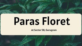 Paras Floret At Sector 58, Gurugram - Download Brochure