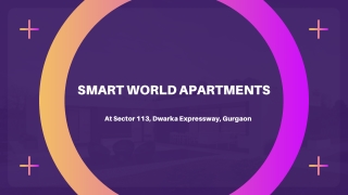 Smart World Sector 113 At Dwarka Expressway Gurugram - Brochure