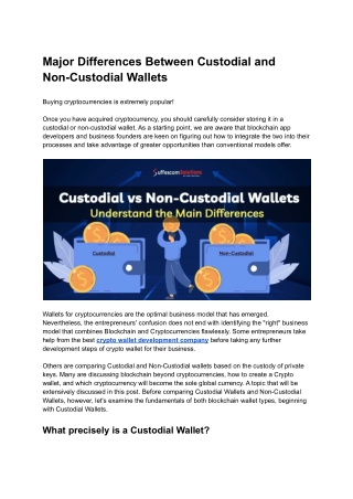 Major Differences Between Custodial and Non-Custodial Wallets