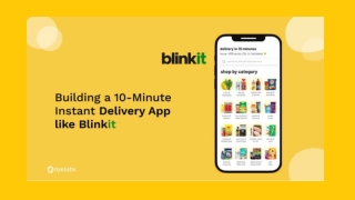 Guide to a Quick Delivery App like Blinkit