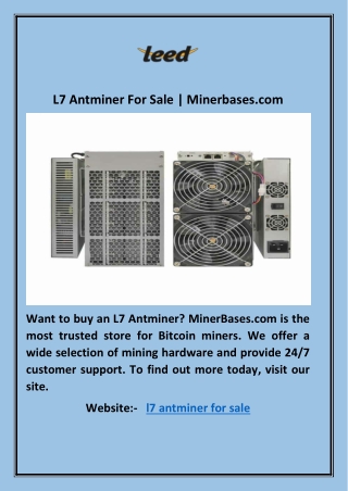 L7 Antminer For Sale | Minerbases.com