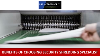 Benefits Of Choosing Security Shredding Specialist