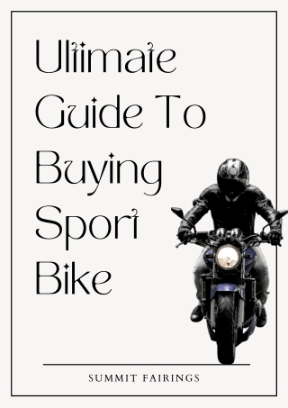 Ultimate Guide To Buying Sport Bike - Summit Fairings