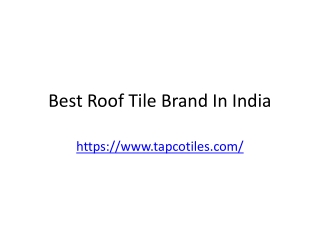 Best Roof Tile Brand In India