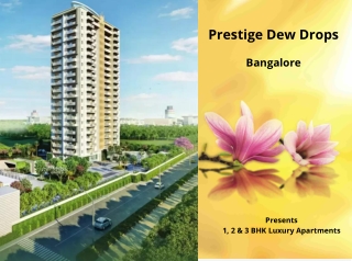 Prestige Dew Drops Bangalore -E-Brochure
