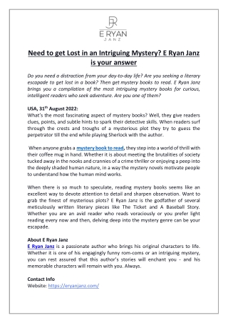 Need to get Lost in an Intriguing Mystery? E Ryan Janz is your answer