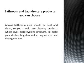 Bathroom and Laundry care products you can choose