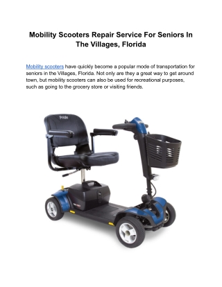 Mobility Scooters Repair Service For Seniors In The Villages, Florida