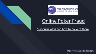 Online Poker fraud: 5 popular ways and how to prevent them