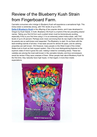 Review of the Blueberry Kush Strain from Fingerboard Farm.