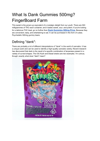 What Is Dank Gummies 500mg? FingerBoard Farm