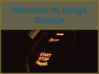 Welcome To Lodge Garage