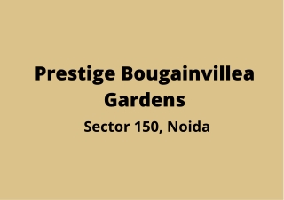 Prestige Sector 150 Noida | Surround Yourself With Elegance