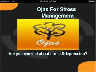 Ojas For Stress Elimination