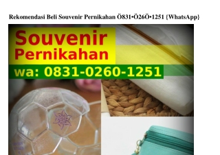 Rekomendasi Beli Souvenir Pernikahan Ö8౩1.Ö2ϬÖ.1251[WA]