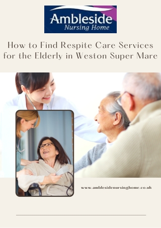 How to Find Respite Care Services for the Elderly in Weston Super Mare