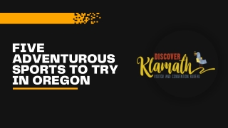 Do you want to experience  the heart stopping  adventurous sports in Oregon?