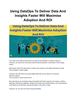 Using DataOps To Deliver Data And Insights Faster Will Maximise Adoption And ROI