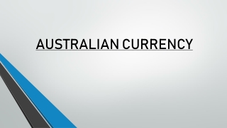 Know More About Australian Currency Exchange Rate