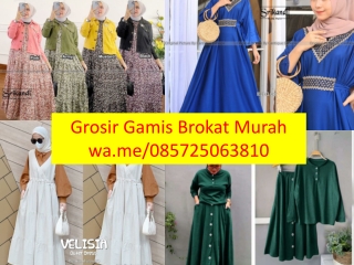 Grosir Gamis Brokat 085725063810