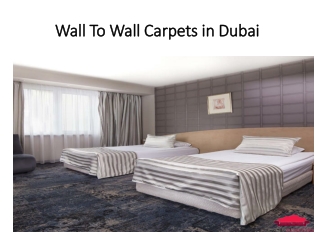 Wall To Wall Carpets in Dubai