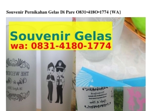 Souvenir Pernikahan Gelas Di Pare ౦8౩l·ㄐl8౦·lᜪᜪㄐ(WA)
