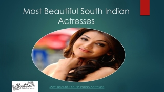 Most Beautiful South Indian Actresses