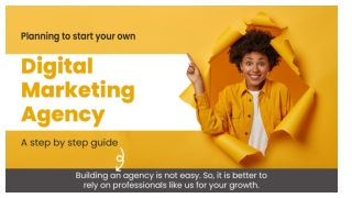 Planning to start your own Digital Marketing Agency - A Step By Step Guide.