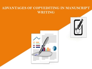 ADVANTAGES OF COPYEDITING IN MANUSCRIPT WRITING