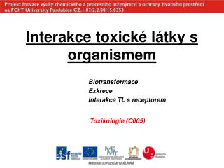Interakce toxické látky s organismem