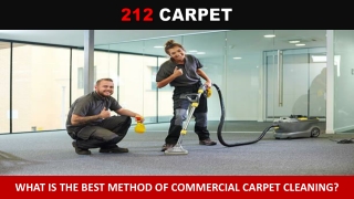 What is the Best Method of Commercial Carpet Cleaning