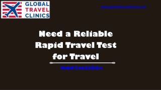 Need a Reliable Rapid Travel Test for Travel - Global Travel Clinics