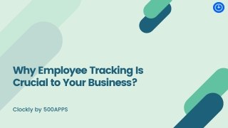 Why Employee Tracking Is Crucial to Your Business?