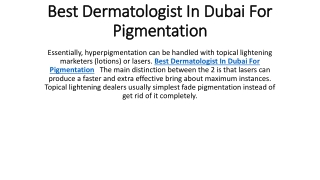 Best Dermatologist In Dubai For Pigmentation