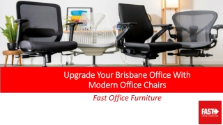 Upgrade Your Brisbane Office With Modern Office Chairs - Fast Office Furniture