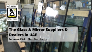 The Glass & Mirror Suppliers & Dealers in UAE
