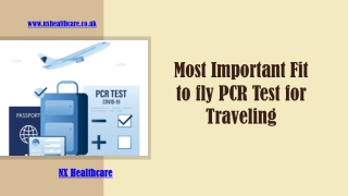 Most Important Fit to fly PCR Test for Traveling - NX Healthcare