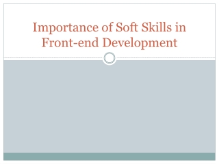 Importance of Soft Skills in Front-end Development