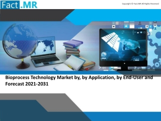 Bioprocess Technology Market