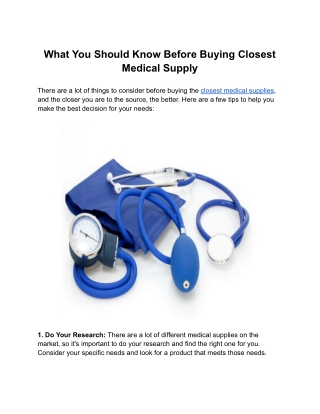 What You Should Know Before Buying Closest Medical Supply