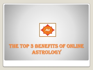 The Top 3 Benefits of Online Astrology